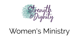 StrengthDignityWomensMinistry